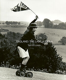 Couverture cartonnée England: The Last Hurrah de Dafydd Jones