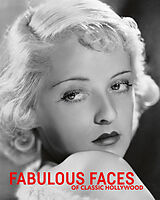 Fester Einband Fabulous Faces of Classic Hollywood von Robert Dance, Simon Crocker