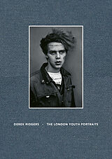 Livre Relié The London Youth Portraits de Derek Ridgers