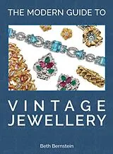 Fester Einband The Modern Guide to Vintage Jewellery von Beth Bernstein