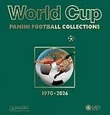 Kartonierter Einband (Kt) World Cup Panini Football Collections 1970-2026 von 