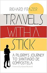 E-Book (epub) Travels With a Stick von Richard Frazer