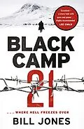 E-Book (epub) Black Camp 21 von Bill Jones