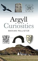 eBook (epub) Argyll Curiosities de Marian Pallister