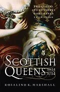 E-Book (epub) Scottish Queens, 1034-1714 von Rosalind K. Marshall
