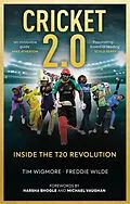 E-Book (epub) Cricket 2.0 von Tim Wigmore, Freddie Wilde