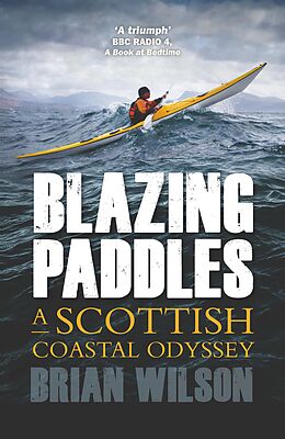 E-Book (epub) Blazing Paddles von Brian Wilson