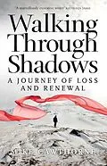 E-Book (epub) Walking Through Shadows von Mike Cawthorne