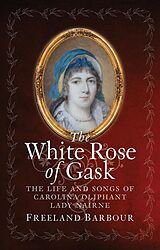 eBook (epub) The White Rose of Gask de Freeland Barbour