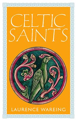 eBook (epub) Celtic Saints de Laurence Wareing