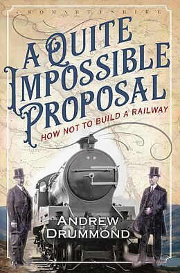 eBook (epub) A Quite Impossible Proposal de Andrew Drummond