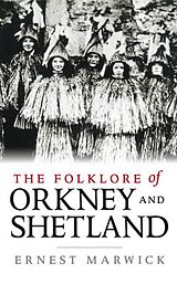 E-Book (epub) The Folklore of Orkney and Shetland von Ernest Marwick
