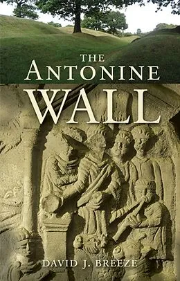 E-Book (epub) The Antonine Wall von David Breeze