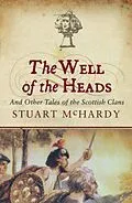 E-Book (epub) The Well of the Heads von Stuart Mchardy