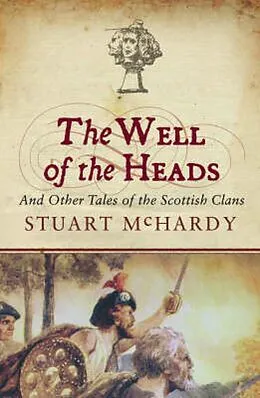 E-Book (epub) The Well of the Heads von Stuart Mchardy