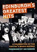 E-Book (epub) Edinburgh's Greatest Hits von Jim Byers, Jonathan Trew, Fiona Shepherd