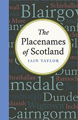 eBook (epub) The Placenames of Scotland de Iain Taylor