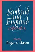 E-Book (epub) Scotland and England 1286-1815 von Roger A. Mason