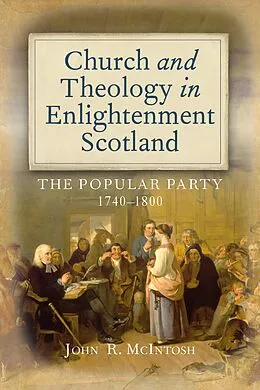 E-Book (epub) Church and Theology in Enlightenment Scotland von John R. McIntosh