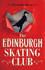 E-Book (epub) The Edinburgh Skating Club von Michelle Sloan