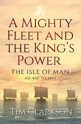 E-Book (epub) A Mighty Fleet and King's Power von Tim Clarkson