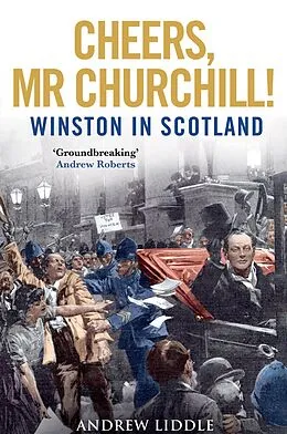 E-Book (epub) Cheers, Mr Churchill! von Andrew Liddle