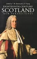 E-Book (epub) Eighteenth Century Scotland von Tom M. Devine, John R. Young