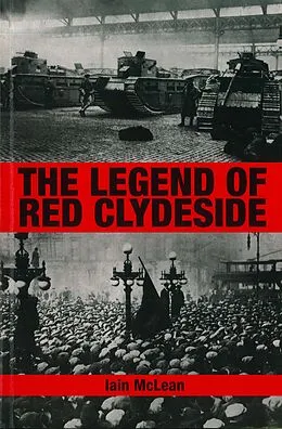 E-Book (epub) The Legend of Red Clydeside von Iain Mclean