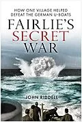 E-Book (epub) Fairlie's Secret War von John Riddell