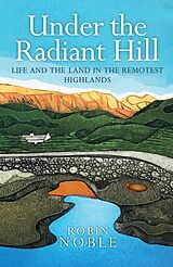 eBook (epub) Under the Radiant Hill de Robin Noble