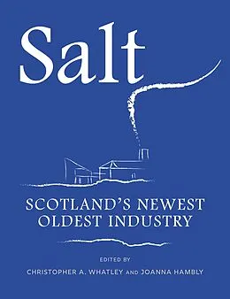 E-Book (epub) Salt von Christopher A. Whatley, Joanna Hambly