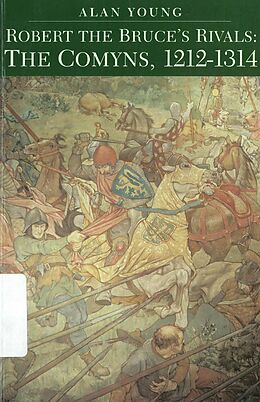 eBook (epub) Robert the Bruce's Rivals de Alan Young