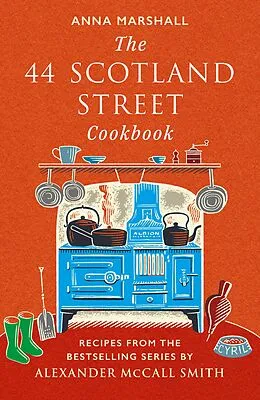 E-Book (epub) The 44 Scotland Street Cookbook von Anna Marshall