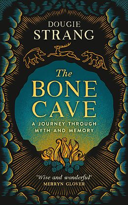 eBook (epub) The Bone Cave de Dougie Strang