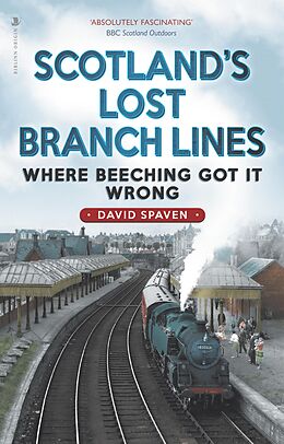 eBook (epub) Scotland's Lost Branch Lines de David Spaven