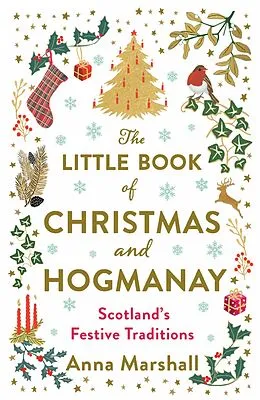 E-Book (epub) The Little Book of Christmas and Hogmanay von Anna Marshall