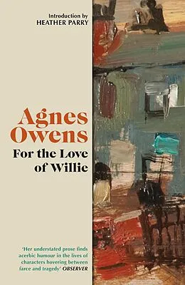 E-Book (epub) For the Love of Willie von Agnes Owens