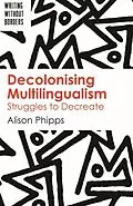 E-Book (pdf) Decolonising Multilingualism von Alison Phipps