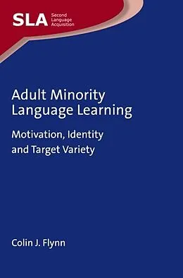 E-Book (pdf) Adult Minority Language Learning von Colin J. Flynn
