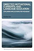 E-Book (epub) Directed Motivational Currents and Language Education von Christine Muir