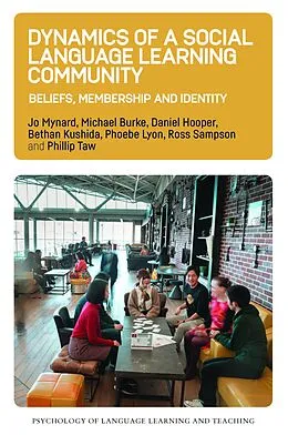 E-Book (epub) Dynamics of a Social Language Learning Community von Jo Mynard, Michael Burke, Daniel Hooper