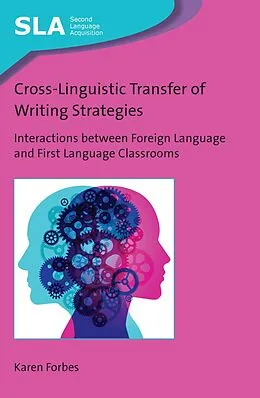 ePUB Cross-Linguistic Transfer of Writing Strategies von Karen Forbes