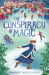 eBook (epub) The Conspiracy of Magic de Harriet Whitehorn
