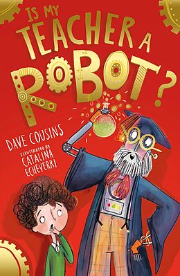 eBook (epub) Is My Teacher A Robot? de Dave Cousins