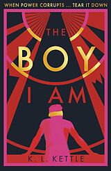 eBook (epub) The Boy I Am de K. L. Kettle