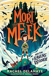 E-Book (epub) Mort the Meek and the Ravens' Revenge von Rachel Delahaye