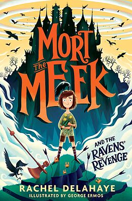 E-Book (epub) Mort the Meek and the Ravens' Revenge von Rachel Delahaye