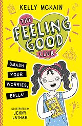 E-Book (epub) Smash Your Worries, Bella! von Kelly McKain
