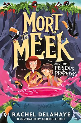 eBook (epub) Mort the Meek and the Perilous Prophecy de Rachel Delahaye