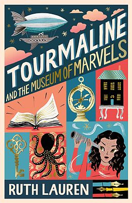 eBook (epub) Tourmaline and the Museum of Marvels de Ruth Lauren